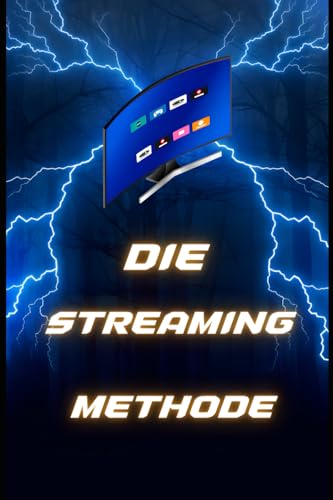 Die Streaming Methode