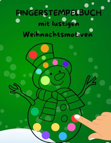 Fingerstempelbuch mit lustigen Weihnachtsmotiven von Independently published