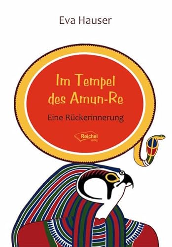 Im Tempel des Amun-Re: Eine Rückerinnerung
