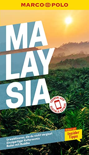 MARCO POLO Reiseführer Malaysia: Reisen mit Insider-Tipps. Inklusive kostenloser Touren-App
