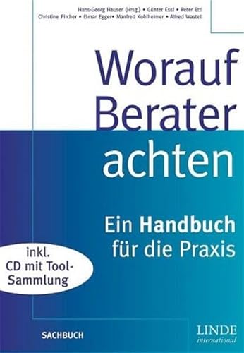 Worauf Berater achten: Ein Handbuch für die Praxis