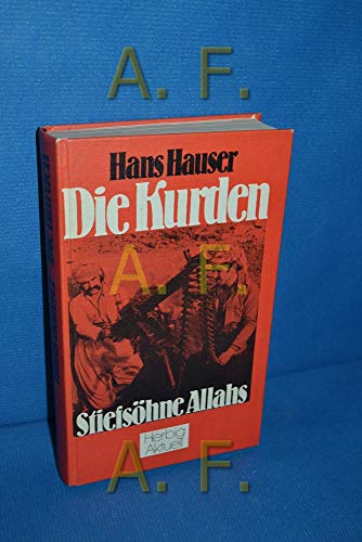 Die Kurden, Stiefsöhne Allahs Die Kurden, Stiefsöhne Allahs