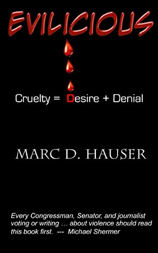 Evilicious: Cruelty = Desire + Denial