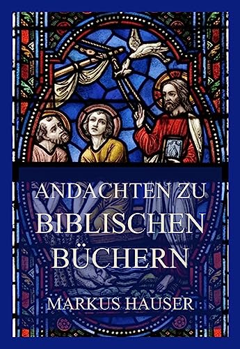 Andachten zu biblischen Büchern