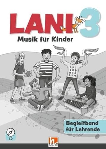 Lani 3 / Lani 3 (Lehrplan 2023), Begleitband für Lehrende von Helbling
