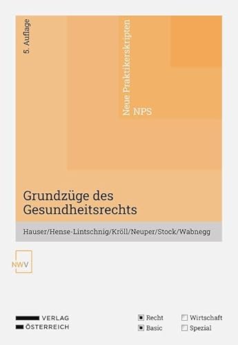 Grundzüge des Gesundheitsrechts von Verlag Österreich GmbH
