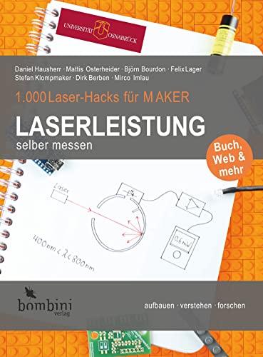 Laserleistung selber messen (1.000 Laser-Hacks für Maker: aufbauen · verstehen · forschen)