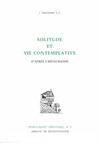 SOLITUDE ET VIE CONTEMPLATIVE