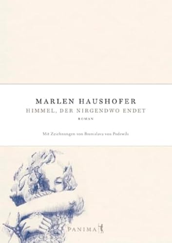 Himmel, der nirgendwo endet: Roman (Literatur & Kunst: Illustrierte Sonderausgaben)