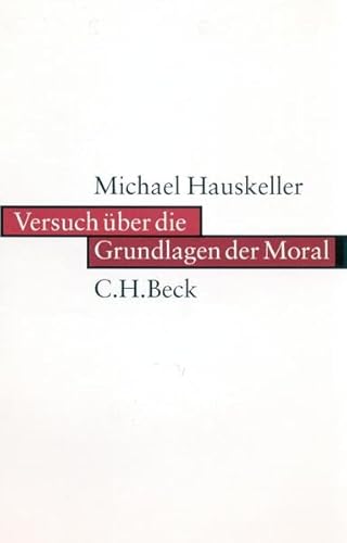 Versuch über die Grundlagen der Moral