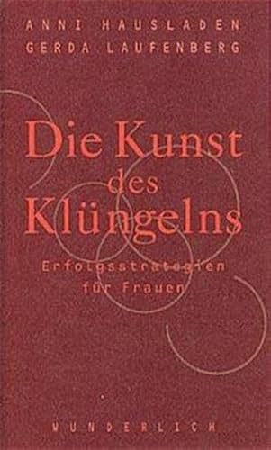 Die Kunst des Klüngelns: Erfolgsstrategien für Frauen
