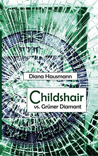 Childshair vs. Grüner Diamant von Books on Demand
