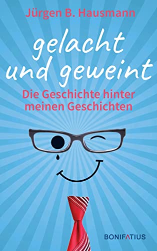Gelacht und geweint: Die Geschichte hinter meinen Geschichten