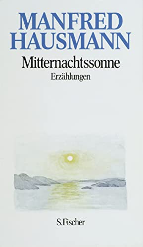 Mitternachtssonne: Erzählungen