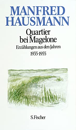 Quartier bei Magelone: Erzählungen aus den Jahren 1935-1955
