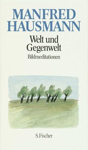 Welt und Gegenwart: Bildmeditationen von S. FISCHER