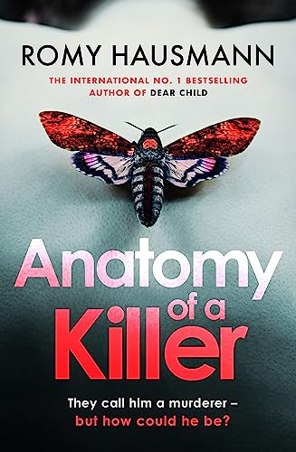 Anatomy of a Killer: an unputdownable thriller full of twists and turns, from the author of DEAR CHILD von Quercus