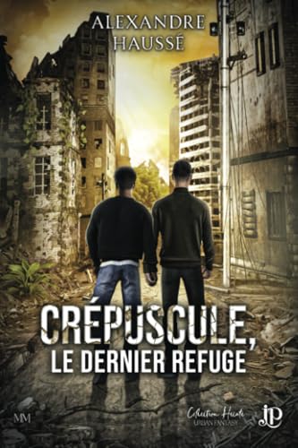 Crépuscule, le dernier refuge von Juno Publishing