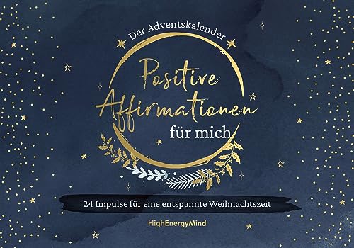 Positive Affirmationen für mich – Der Adventskalender: 24 Impulse für eine entspannte Weihnachtszeit. Adventsbuch zum Aufschneiden. von mvg Verlag