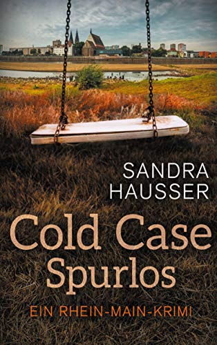 Cold Case Spurlos: Rhein-Main-Krimi 2 von Books on Demand GmbH