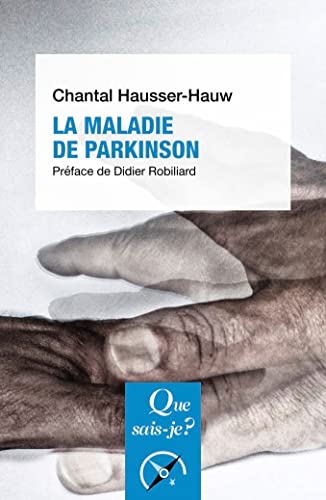 La Maladie de Parkinson von QUE SAIS JE