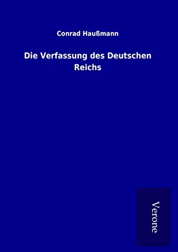 Die Verfassung des Deutschen Reichs von TP Verone Publishing