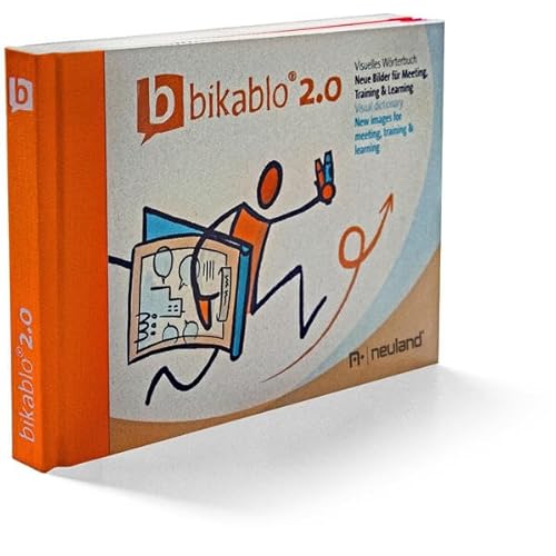 bikablo® 2.0: Visuelles Wörterbuch – Neue Bilder für Meeting, Training & Learning