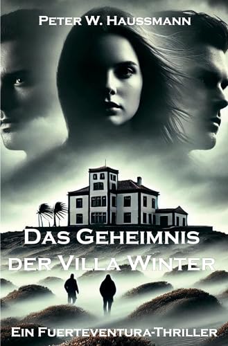 Das Geheimnis der Villa Winter: Ein Fuerteventura-Thriller von Rediroma-Verlag