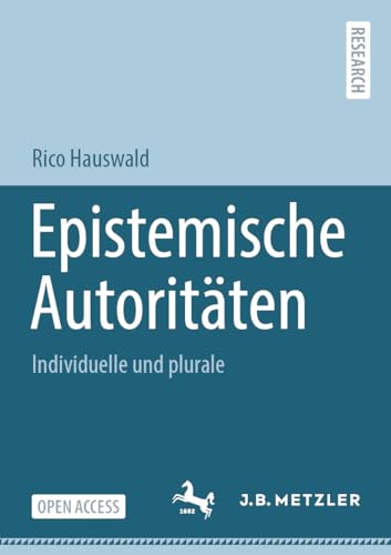 Epistemische Autoritäten: Individuelle und plurale von J.B. Metzler