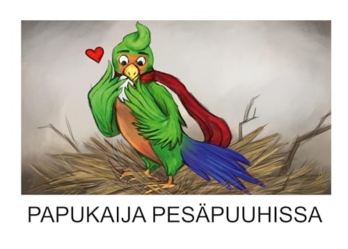 Papukaija pesäpuuhissa (Papukaija & Koni) von Books on Demand