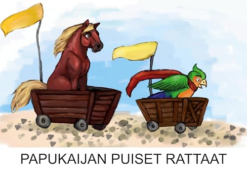 Papukaijan puiset rattaat (Papukaija & Koni) von BoD – Books on Demand – Finnland