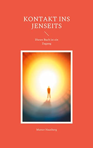 Kontakt ins Jenseits: Dieses Buch ist ein Zugang