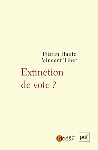 Extinction de vote ? von PUF