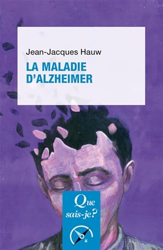 La Maladie d'Alzheimer von QUE SAIS JE