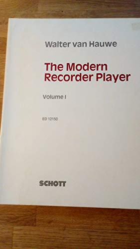 The Modern Recorder Player: Vol. 1. Alt-Blockflöte.: Treble Recorder - Volume 1 (Edition Schott, Band 1)