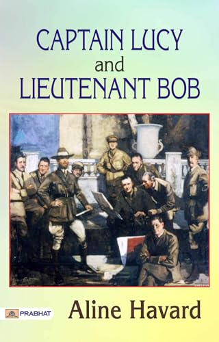 Captain Lucy and Lieutenant Bob