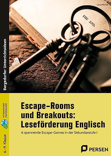 Escape-Rooms und Breakouts: Leseförderung Englisch: 6 spannende Escape-Games in der Sekundarstufe I (6. bis 9. Klasse) von Persen Verlag i.d. AAP