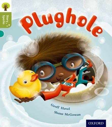 Oxford Reading Tree Story Sparks: Oxford Level 7: Plughole Oxford Reading Tree Story Sparks: Oxford Level 7: Plughole von OUP Oxford