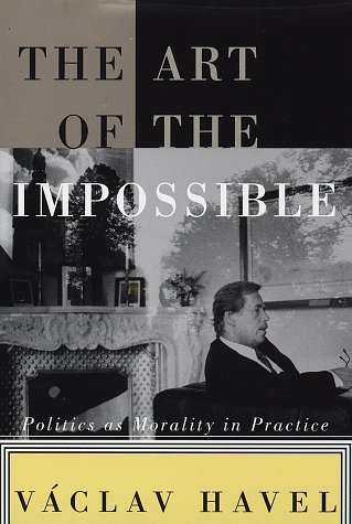 The Art of the Impossible: Politics As Morality in Practice : Speeches and Writings, 1990-1996