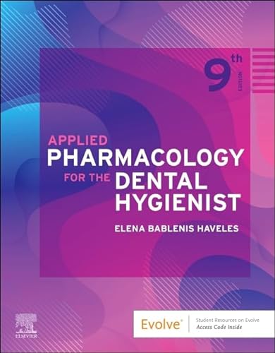 Applied Pharmacology for the Dental Hygienist von Mosby