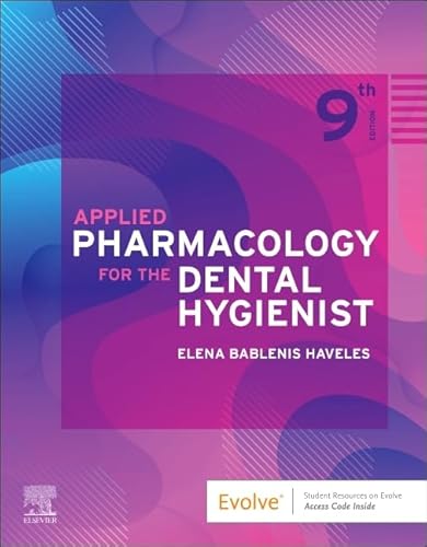 Applied Pharmacology for the Dental Hygienist von Mosby