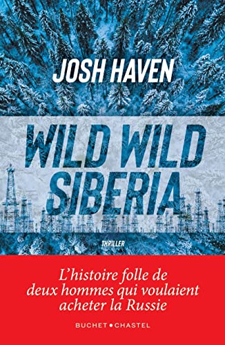 Wild Wild Siberia von BUCHET CHASTEL