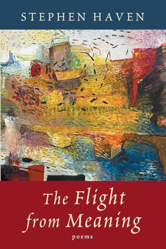 Flight from Meaning von Slant Books