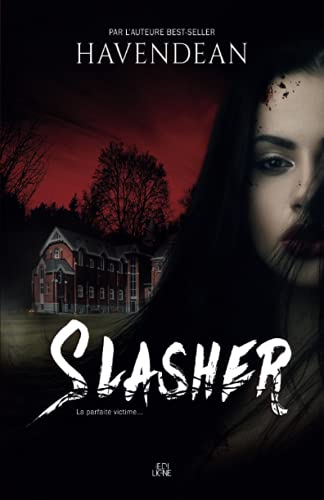 Slasher von Les éditions ÉdiLigne inc