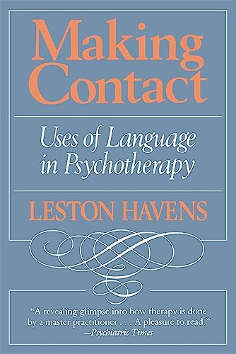 Making Contact: Uses of Language in Psychotherapy von Harvard University Press