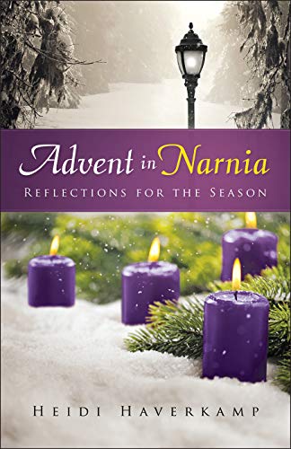 Advent in Narnia: Reflections for the Season von Westminster John Knox Press