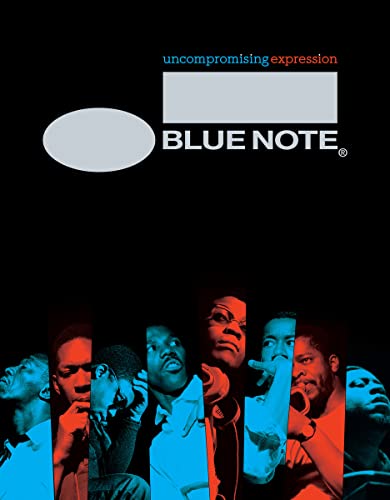 Blue Note: Uncompromising Expression: The Finest in Jazz Since 1939 von Thames & Hudson