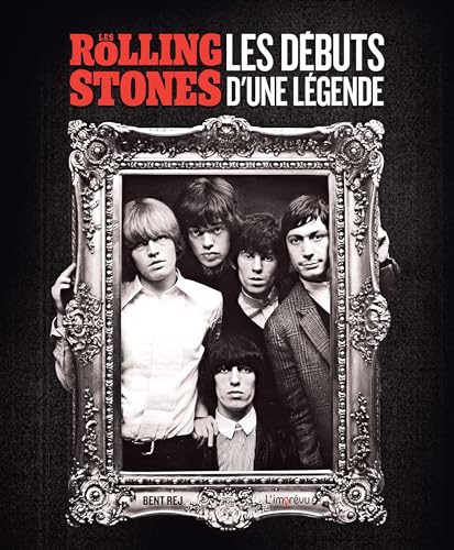 Les Rolling Stones: Les débuts d'une légende