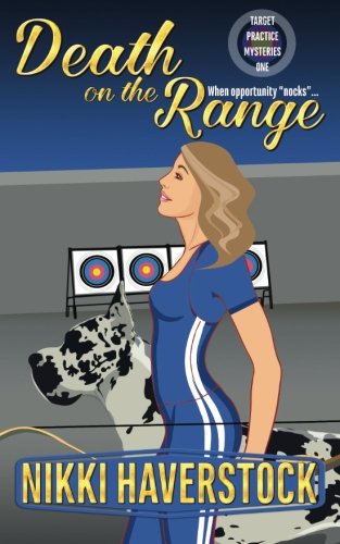 Death on the Range: Target Practice Mysteries 1 von CreateSpace Independent Publishing Platform