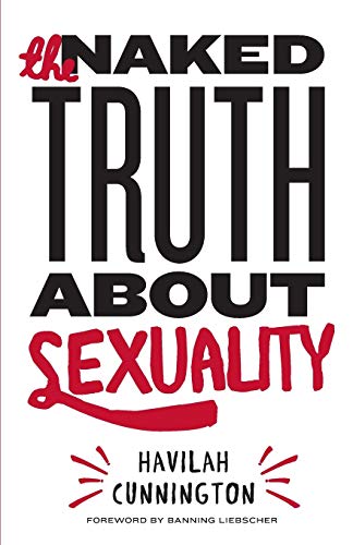 The Naked Truth About Sexuality von Createspace Independent Publishing Platform